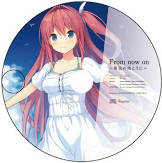 From now on - 勇気の向こうに -